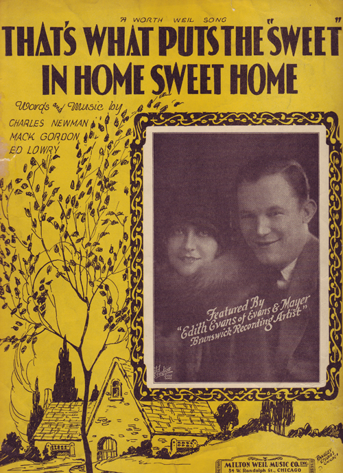 That’s What Puts The Sweet In Home Sweet Home - 1928